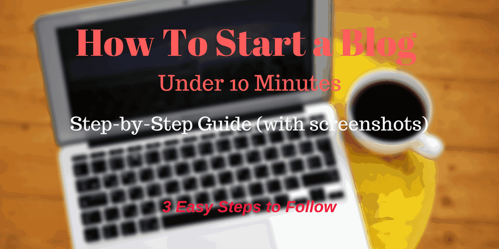 How To Start a Blog