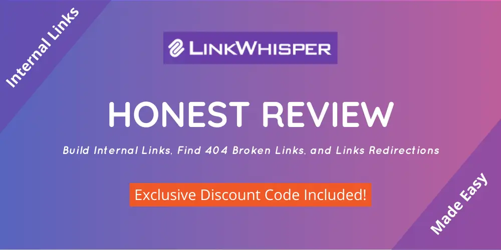 Link Whisper Review 2024 - Exclusive Discount Included 2